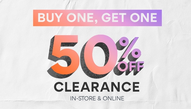 Buy One, Get One 50% off Clearance, In-Store & Online