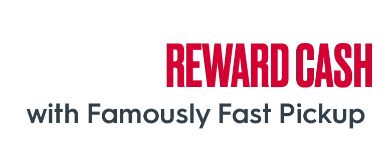 $10 BONUS REWARD CASH with Famously Fast Pickup