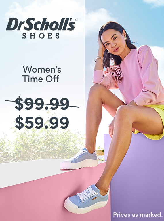 Dr. Scholl's Time Off $59.99