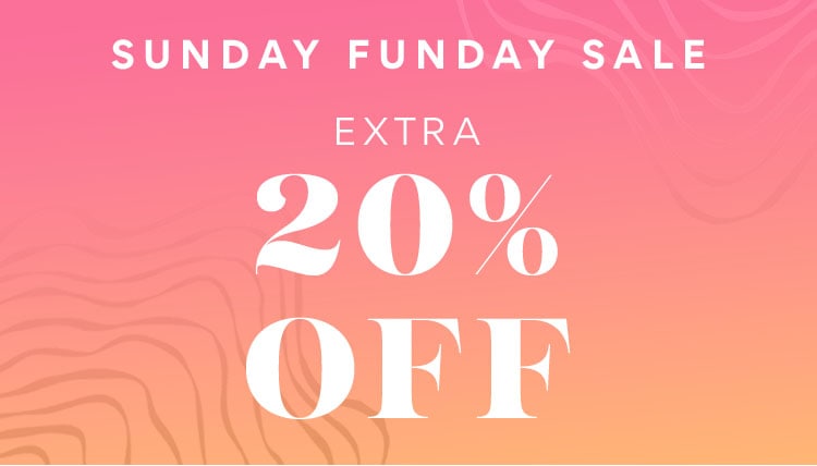 Sunday Funday! Today only, save an extra 20% online with pink and orange background and white text