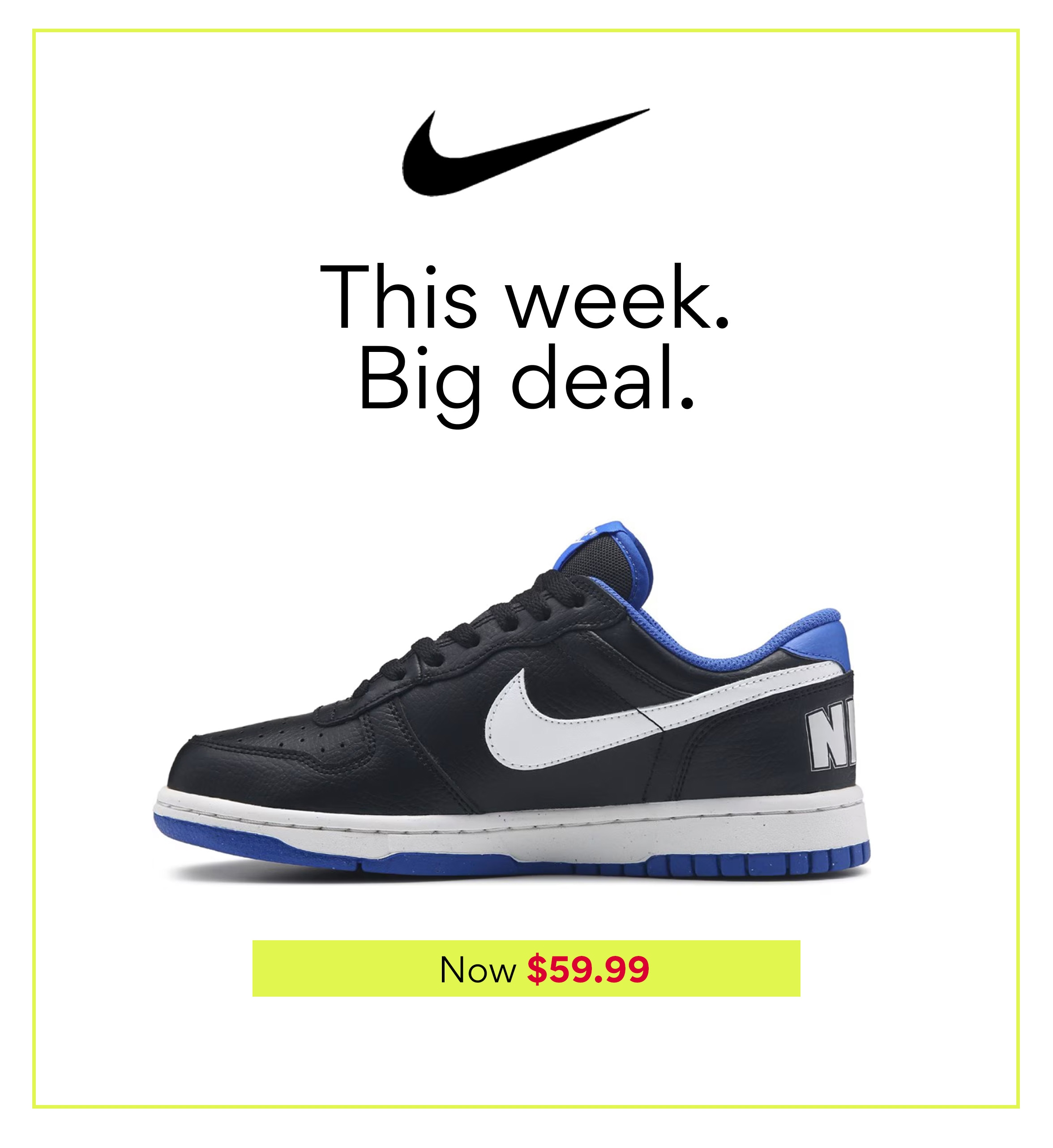 This week. Big deal. Now $59.99