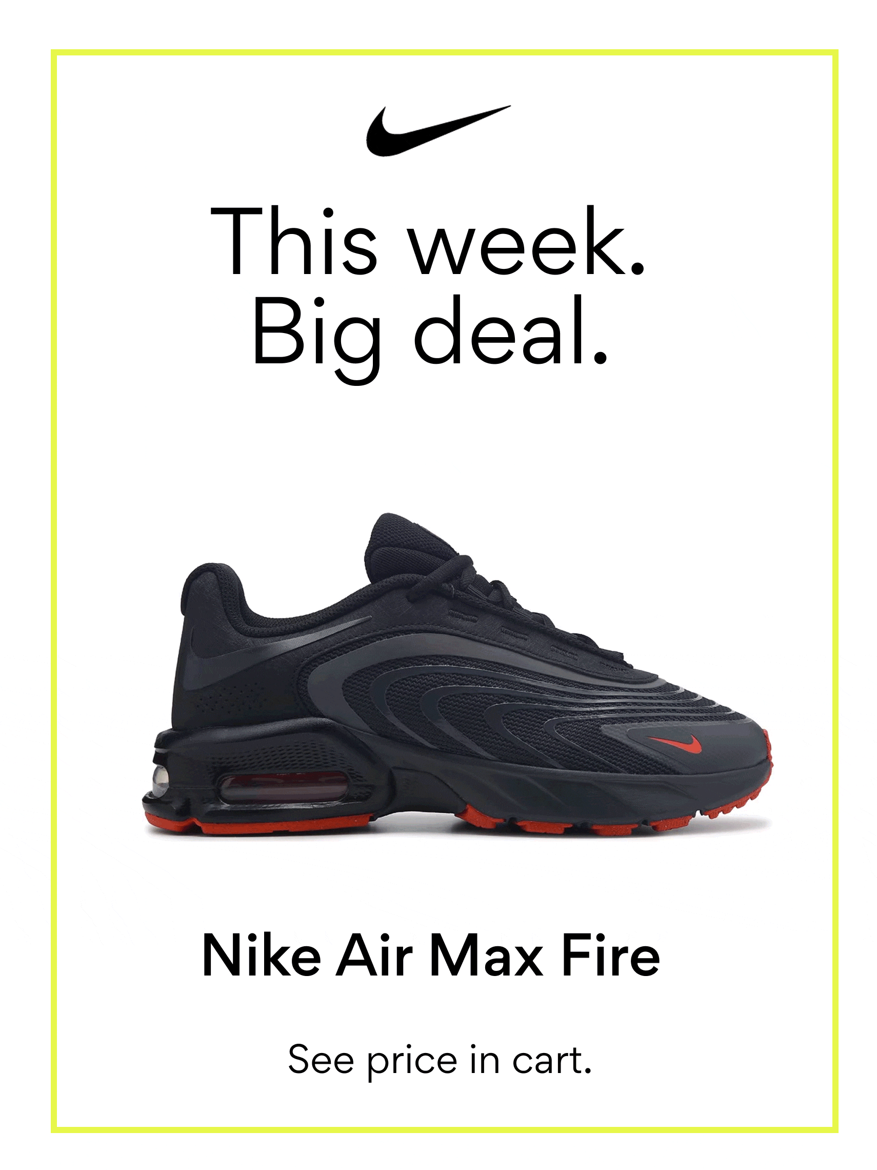 This week Big Deal Nike Air Max Fire Shoes