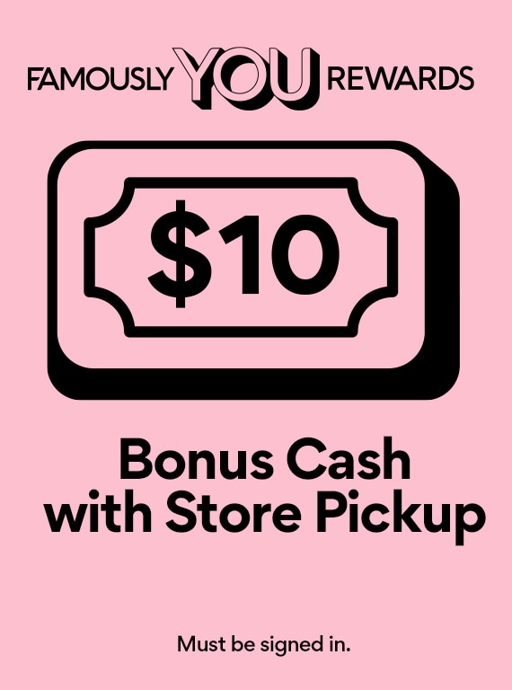 $10 Bonus cash with store pickup