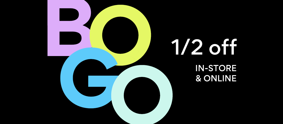 bogo half off in store and online