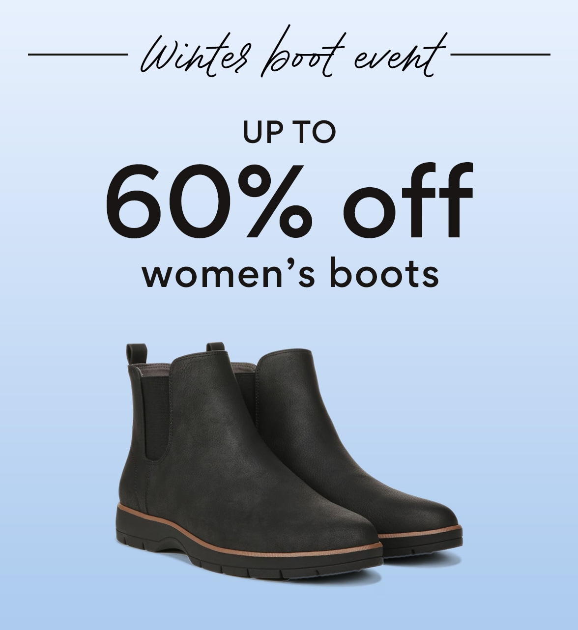 winter boot event up to 60% off women's boots
