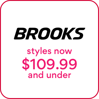 brooks styles now $109.99 and under