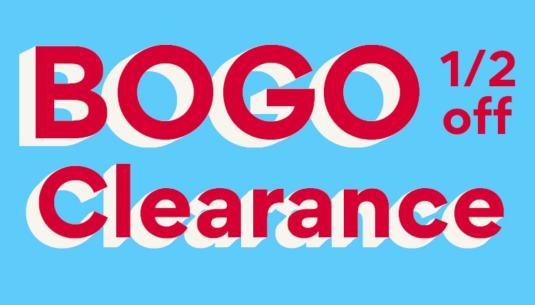 BOGO Clearnace 1/2 off