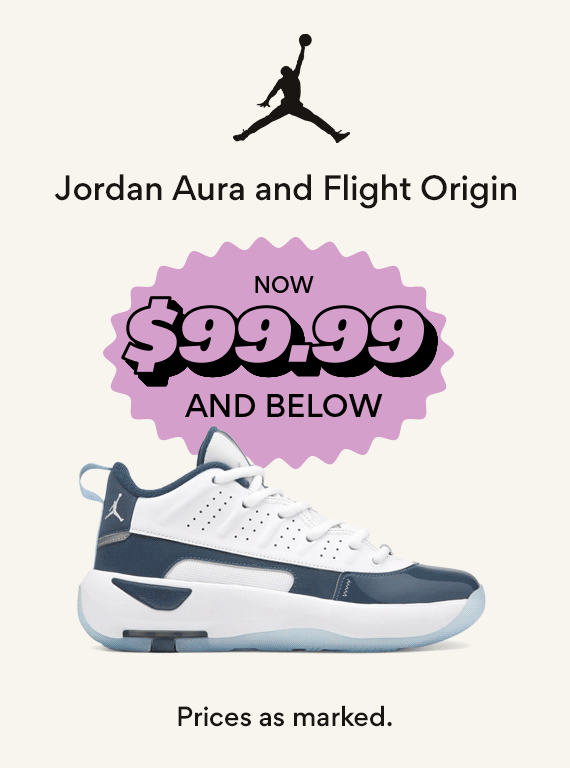jordan aura and flight origin. prices as marked.