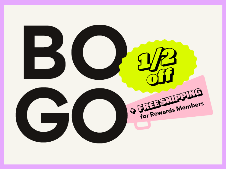 BOGO 1/2 off + free shipping for rewards members