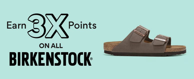 earn 3x points on all birkenstock