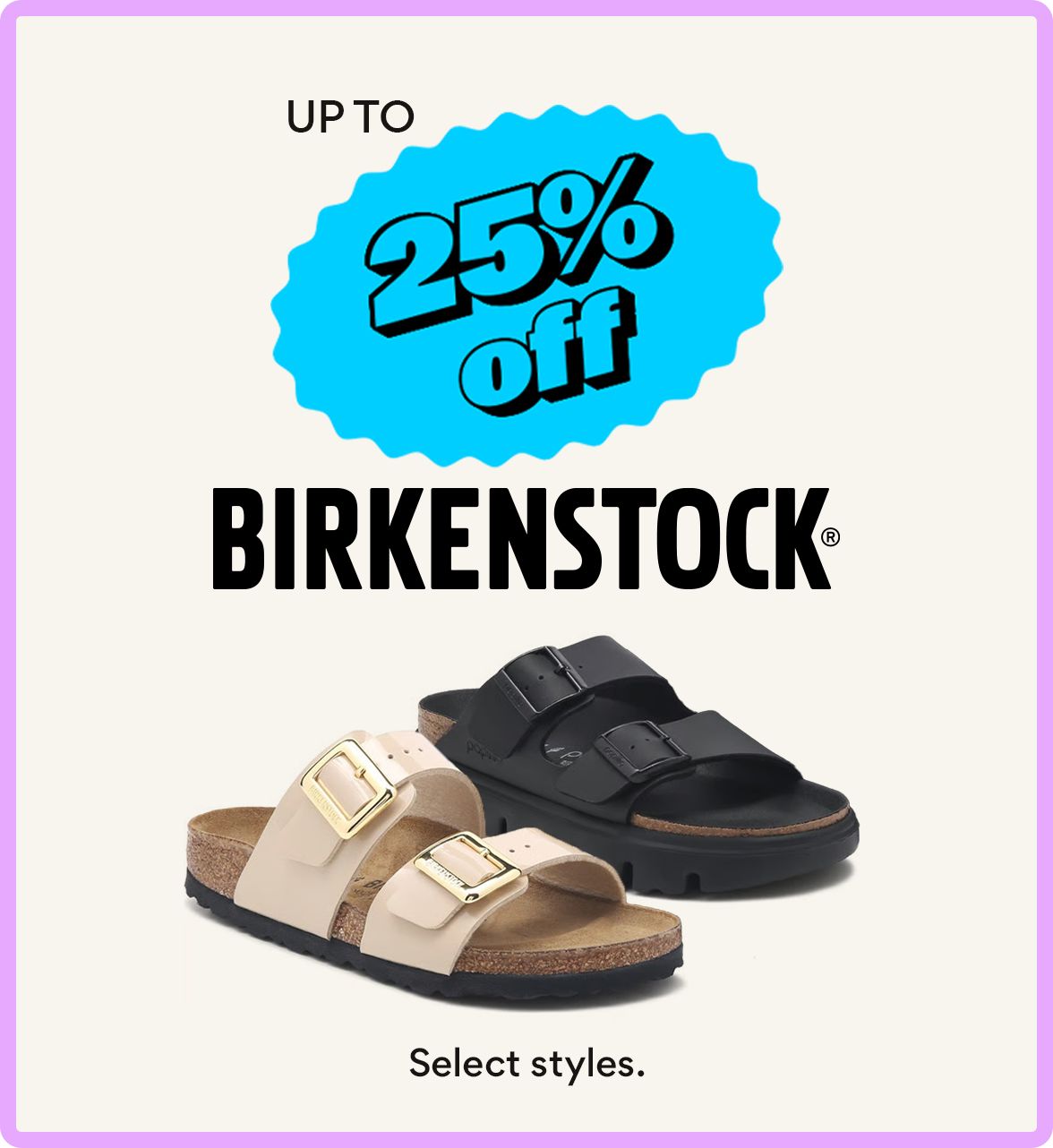 up to 25% off birkenstock