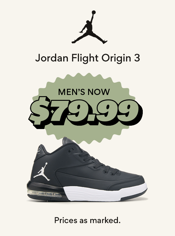 shop jordan flight origin 3 men's now $79.99 and kids' $59.99