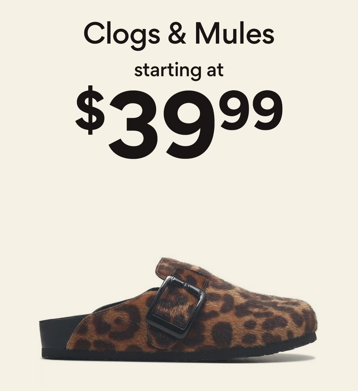 shop clogs and mules starting at $39.99