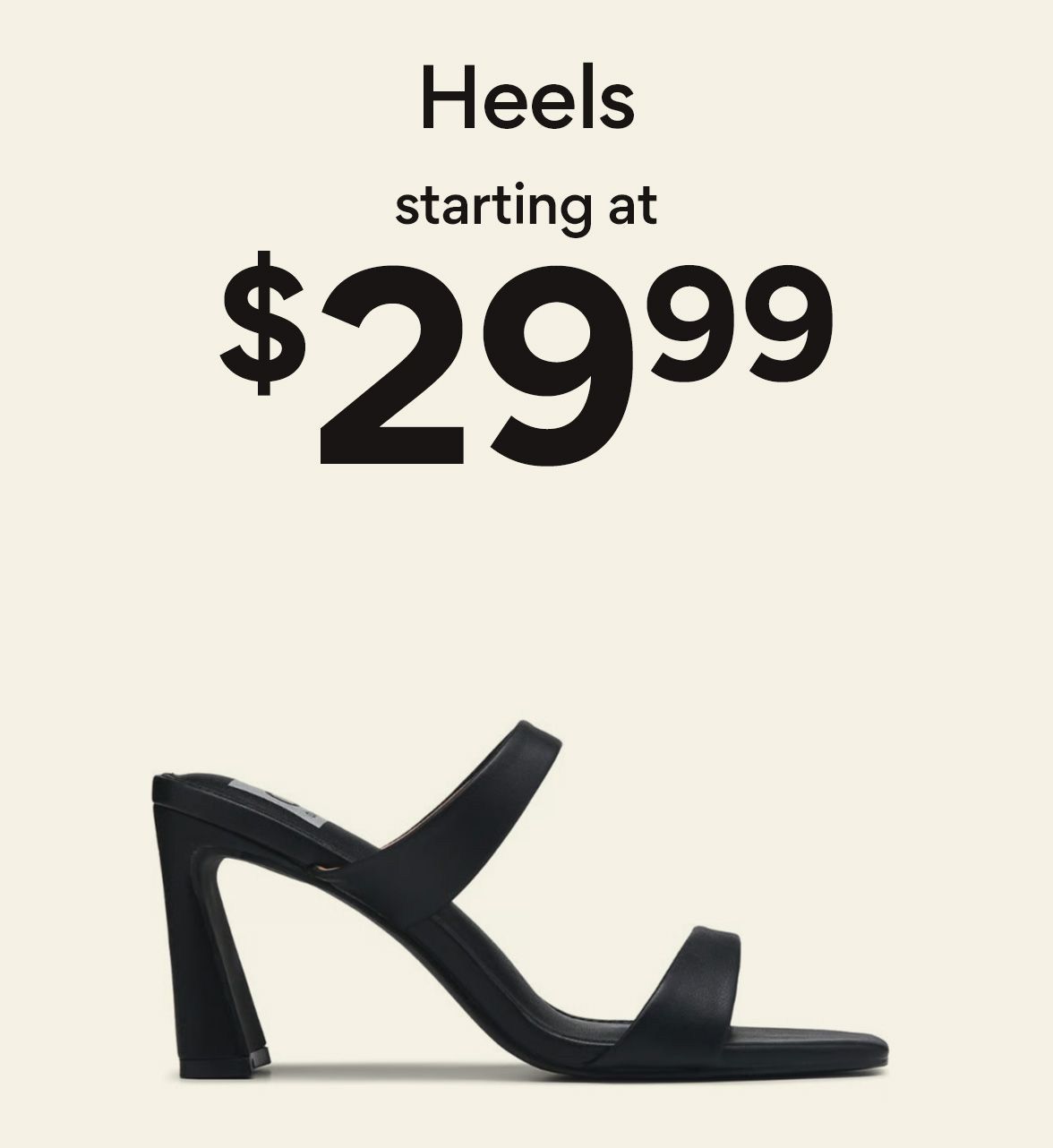 shop heels starting at $29.99