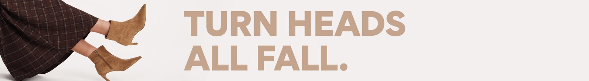 turn heads all fall.