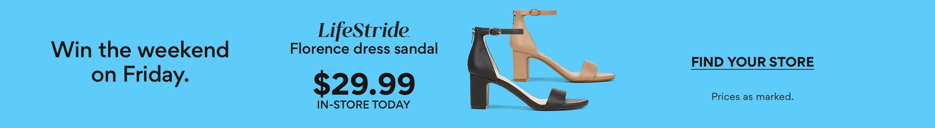 lifestride Florence dress sandal $29.99 in-store today