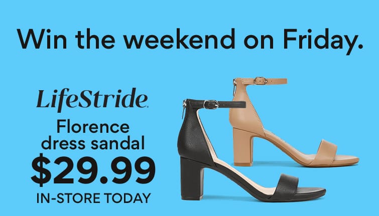 lifestride Florence dress sandal $29.99 in-store today