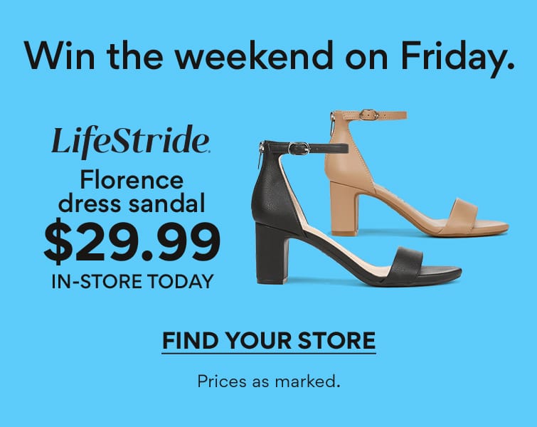 lifestride Florence dress sandal $29.99 in-store today