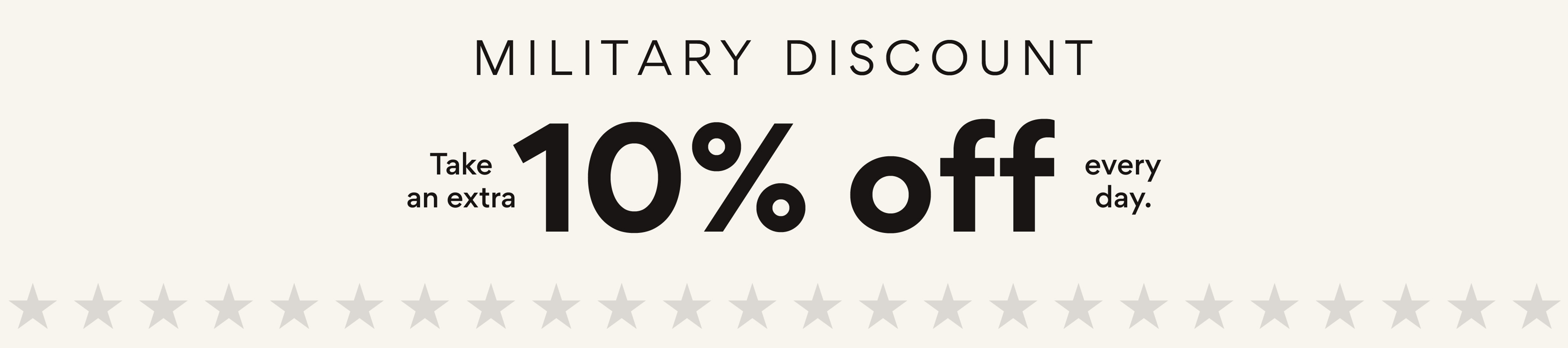military discount take an extra 10% off every day