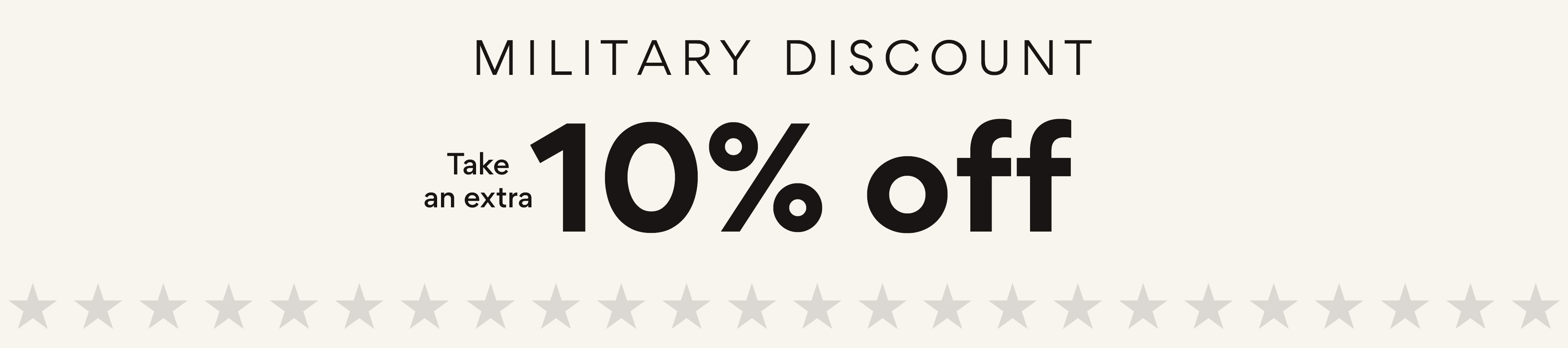 military discount take an extra 10% off