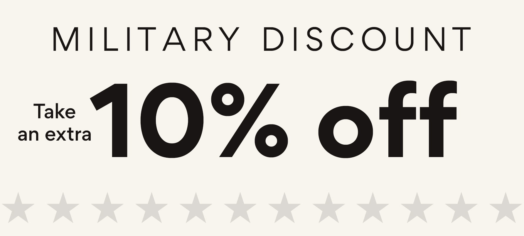 military discount take an extra 10% off
