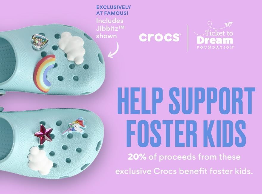 HELP SUPPORT FOSTER KIDS. 20% of proceeds from these exclusive Crocs benefit foster kids. Jibbitz™ included