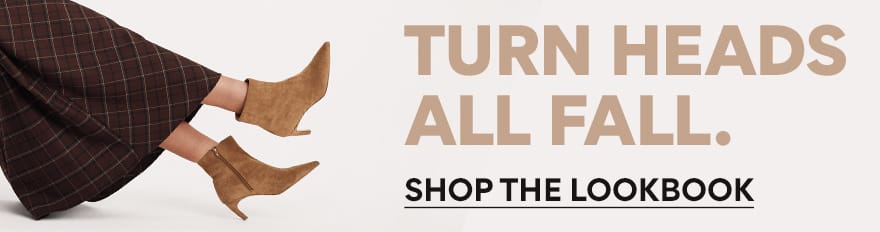 turn heads all fall. shop the lookbook.